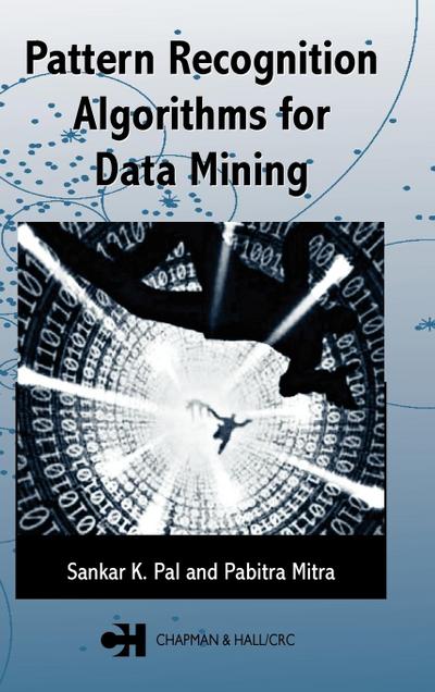 Pattern Recognition Algorithms for Data Mining