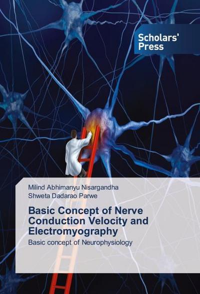 Basic Concept of Nerve Conduction Velocity and Electromyography