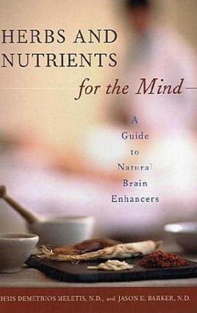 Herbs and Nutrients for the Mind