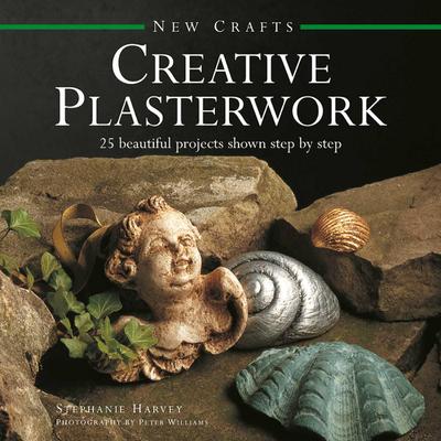 New Crafts: Creative Plasterwork