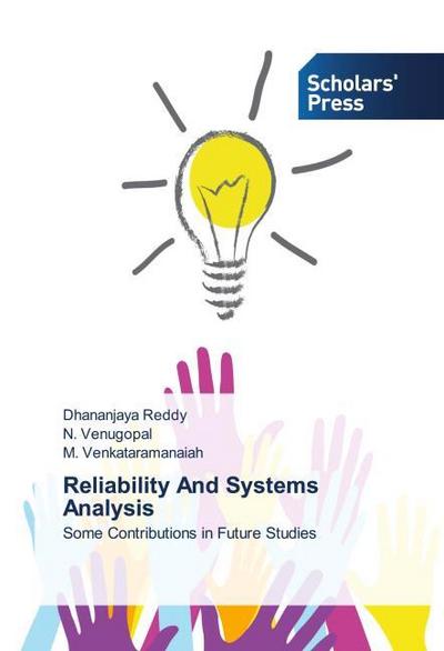 Reliability And Systems Analysis