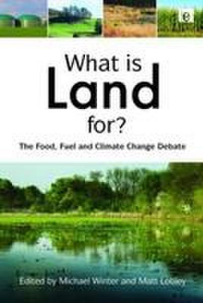 What Is Land For?