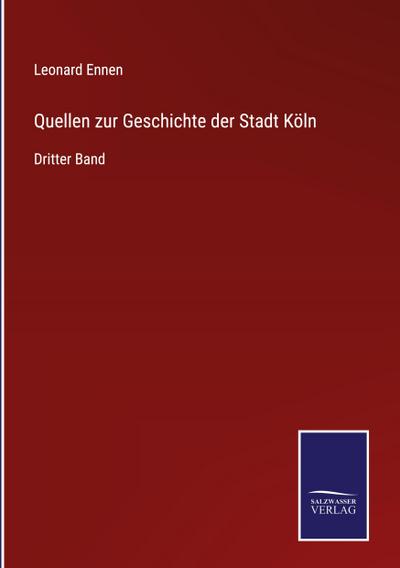 Quellen zur Geschichte der Stadt Köln