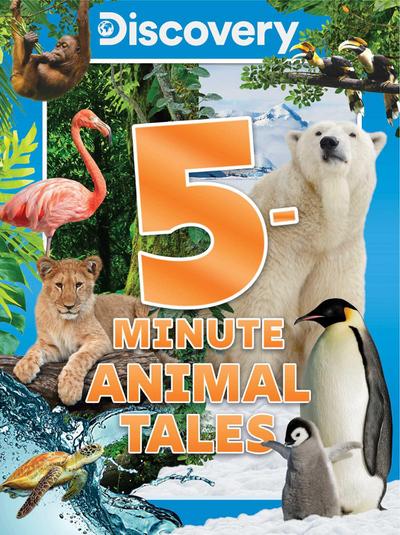 Discovery 5-Minute Animal Tales