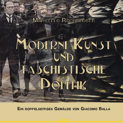 Moderne Kunst und faschistische Politik