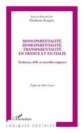 Monoparentalite, homoparentalite, tran..