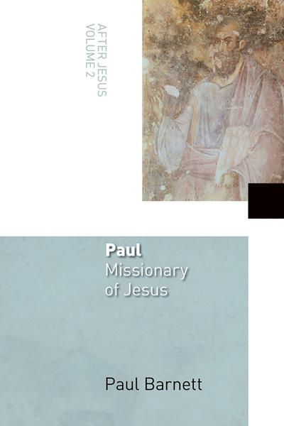 Paul, Missionary of Jesus