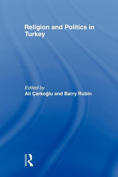 Religion and Politics in Turkey