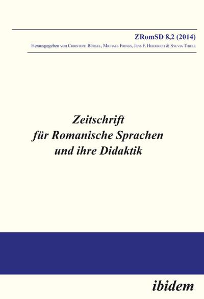 Zeitschrift für Romanische Sprachen und ihre Didaktik / Zeitschrift für Romanische Sprachen und ihre Didaktik
