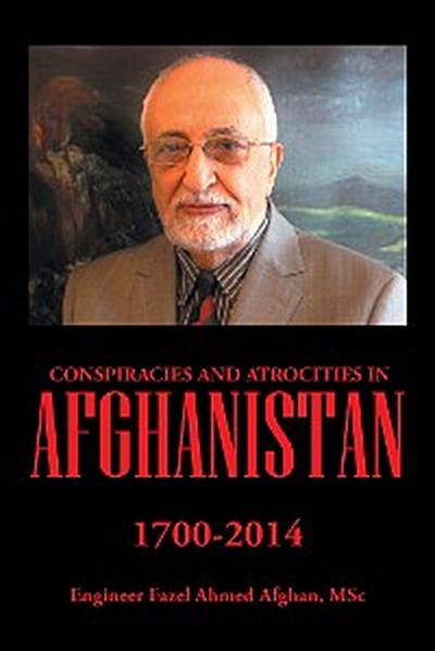 Conspiracies and Atrocities in Afghanistan