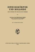 Eiweisskörper und Kolloide