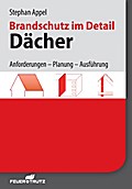 Brandschutz im Detail - Dächer