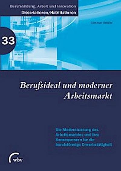 Berufsideal und moderner Arbeitsmarkt