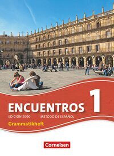 Encuentros - Método de Español - Spanisch als 3. Fremdsprache - Ausgabe 2010 - Band 1