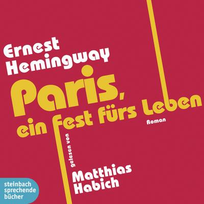 Paris, ein Fest fürs Leben, 4 Audio-CD