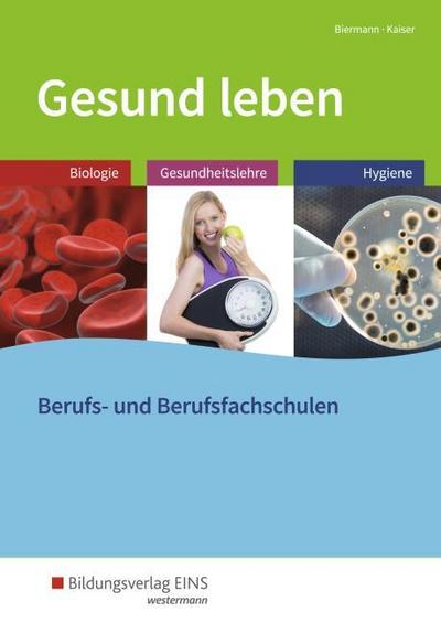 Gesund leben. Schulbuch