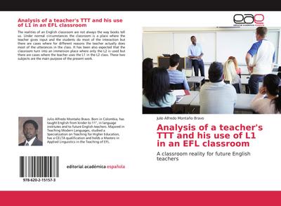 Analysis of a teacher’s TTT and his use of L1 in an EFL classroom
