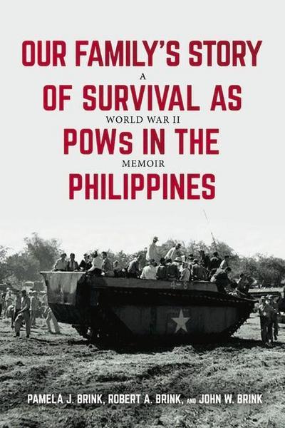 Our Family’s Story of Survival as POWs in the Philippines