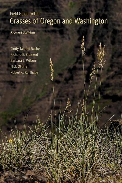 Field Guide to the Grasses of Oregon and Washington