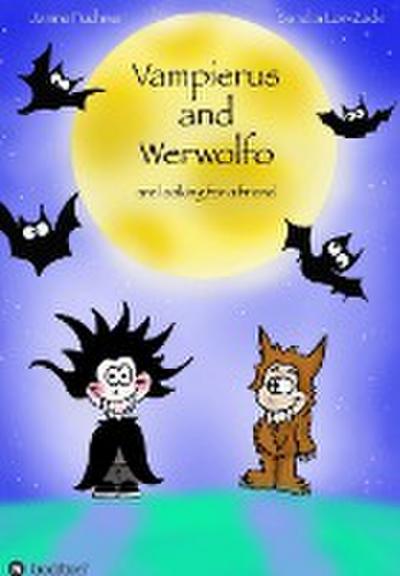 Vampierus and Werwolfo