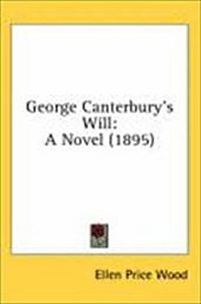 George Canterbury’s Will