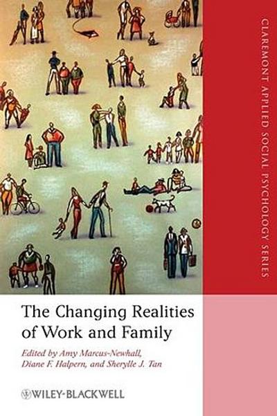 The Changing Realities of Work and Family