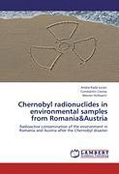 Chernobyl radionuclides in environmental samples from Romania&Austria