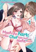 Mach ihn hart: Mein Chef hält sich nicht zurück! 1