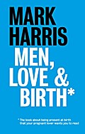 Men, Love & Birth