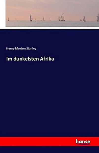 Im dunkelsten Afrika