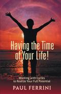 Having the Time of your Life
