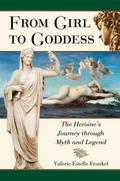 From Girl to Goddess