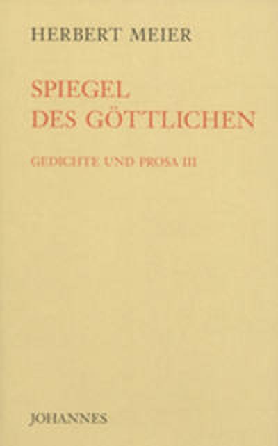 Spiegel des Göttlichen