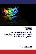 Advanced Diagnostic Imaging In Periodontal And Implant Surgeries
