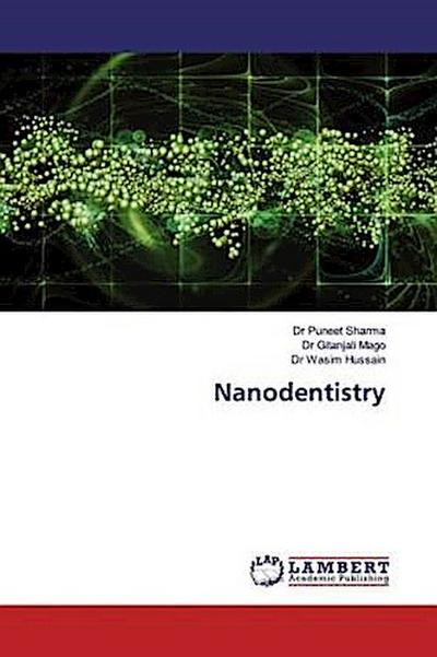 Nanodentistry