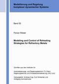 Modeling and Control of Reheating Strategies for Refractory Metals