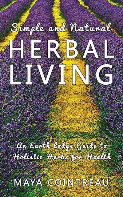 SIMPLE & NATURAL HERBAL LIVING