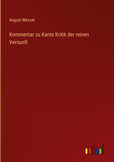 Kommentar zu Kants Kritik der reinen Vernunft