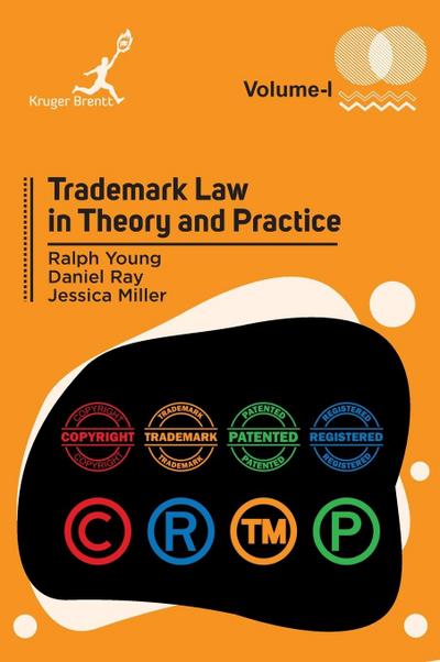 Trademark Law in Theory and Practice Vol 1