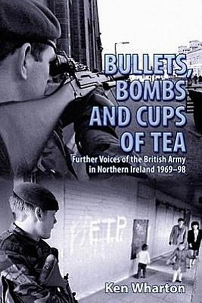 Bullets, Bombs and Cups of Tea