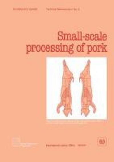 Small-scale processing of pork (Technology Series. Technical Memorandum No. 9)
