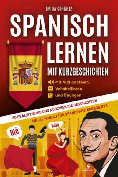 Spanisch lernen mit Kurzgeschichten