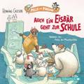 Pelle und Pinguine 2: Auch ein Eisbär geht zur Sch