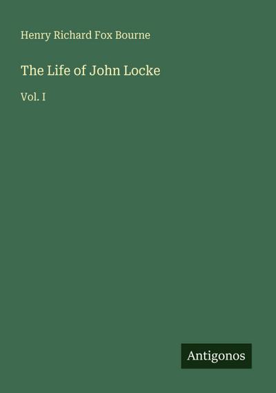 The Life of John Locke