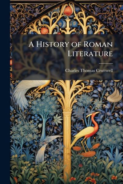 A History of Roman Literature