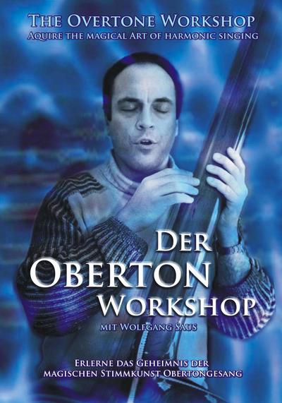 Der Oberton Workshop mit Wolfgang Saus