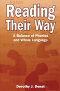 Reading Their Way - Dorothy J. Donat