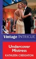 Undercover Mistress (Mills & Boon Vintage Intr