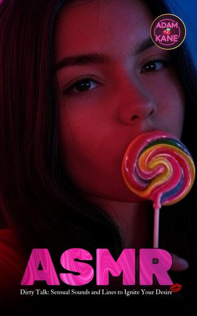 ASMR Dirty Talk