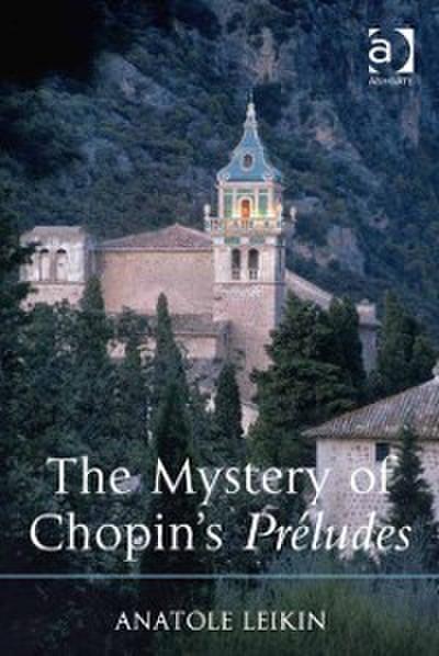 Mystery of Chopin’s Preludes
